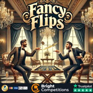 Fancy Flips - 168 Instant Wins & £50 Main Prize