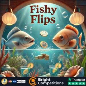 Fishy Flips - 123 Instant Wins & £50 Main Prize
