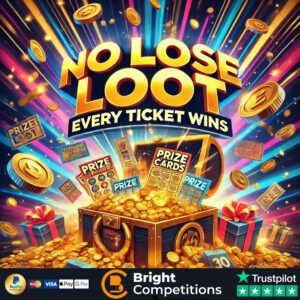 No Lose Loot - Prize Every Time – Every Ticket is a Winner! & £250 Jackpot