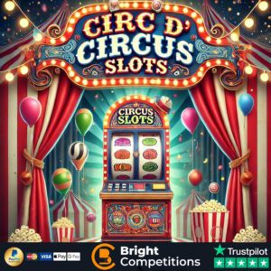 Circ D'Circus Slots - 136 Instant Wins & £50 Main Prize