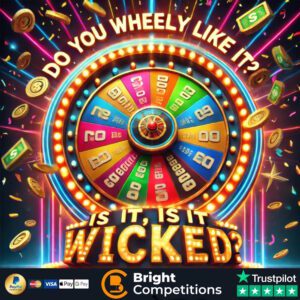 Do You Wheely Like It?! - 118 Instant Wins, 4 Spins & £50 Main Prize