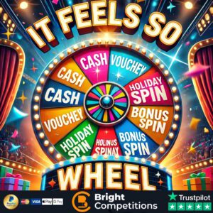 Feels So Wheel! - 118 Instant Wins, 4 Spins & £50 Main Prize