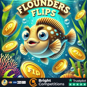 Flounders Flips – 116 Instant Wins & £50 Jackpot