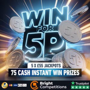 The BIG 5p Instant Competition - 75 Big Instants & 5x £55 Jackpots