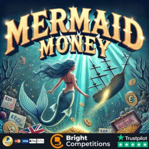 Mermaid Money - 120 Instant Wins & £50 Main Prize