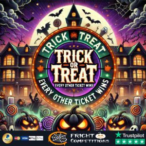 Trick or Treat - Every OTHER Ticket is a Winner! & 5x £100 Cash Jackpots