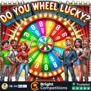 Do You Wheel Lucky? - 118 Instant Wins, 4 Spins & £50 Main Prize