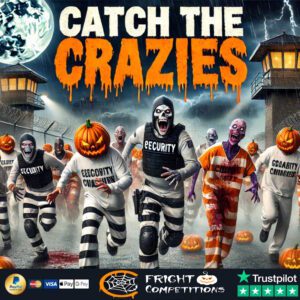 Catch the Crazies - 110 Instant Wins & £50 Main Prize