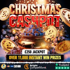 Christmas Cashpot – 11,094 Instant Wins & £250 Jackpot