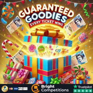 Guaranteed Goodies - Prize Every Time – Every Ticket is a Winner! & £250 Jackpot