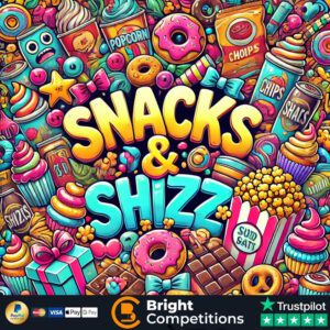 Snacks & Shizz! 45 Instant Wins & £50 Supermarket Voucher Main Prize