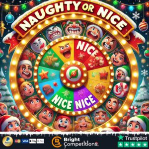 Naughty or Nice Wheel - 77 Instant Wins & 4 Spins on the Wheel & Main Prize Spin