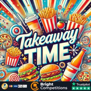 Takeaway Time - 180 Instant Wins & £50 Main Prize