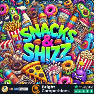 Snacks & Shizz! 40 Instant Wins & £50 Supermarket Voucher Main Prize