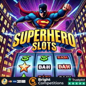 Superhero Slots - 103 Instant Wins & £50 Main Prize
