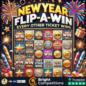New Year Flip A Win - Every OTHER Ticket is a Winner! & 5x £100 Cash Jackpots