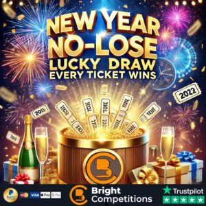 New Year No-Lose - Prize Every Time! - Every Ticket Wins! & £250 Jackpot