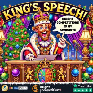 King's Speech! 45 Cash Instant Wins & £50 Jackpot