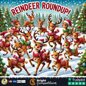 Reindeer Roundup! 68 Instant Wins & £50 Main Prize