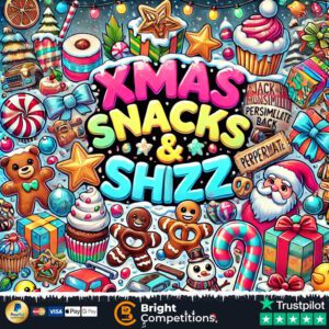Xmas Snacks & Shizz! 40 Instant Wins & £50 Supermarket Voucher Main Prize