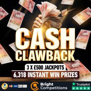 Cash Clawback &ndash; 6,318 Instant Wins! & 3x Winners of &pound;500 Cash & &pound;100 Neighbours