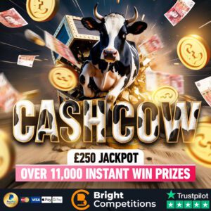 Cash Cow – 11,094 Instant Wins & £250 Jackpot