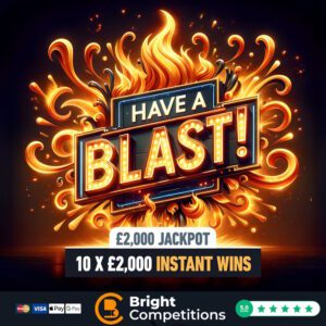 Have a Blast! - £2,000 Jackpot & 10x £2,000 Instant Wins