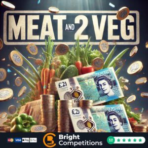 Meat & 2 Veg - 222 Instant Wins & &pound;50 Jackpot