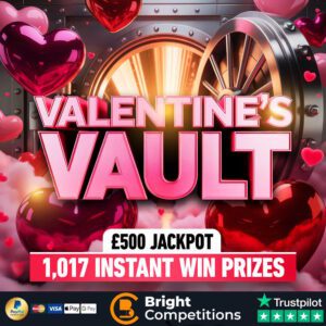 Valentine's Vault - 1,017 Instant Wins & &pound;500 Jackpot