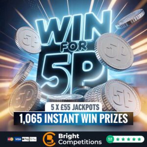 5p Competition - 1,065 Instant Wins & 5x &pound;55 Jackpots