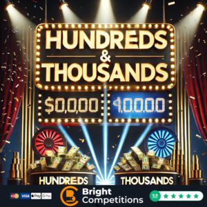 Hundreds & Thousands – 3,112 Cash Instant Wins & £500 Jackpot