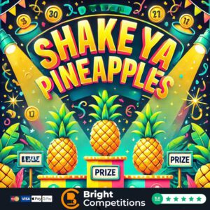 Shake Ya Pineapples &ndash; 120 Instant Wins & &pound;50 Jackpot