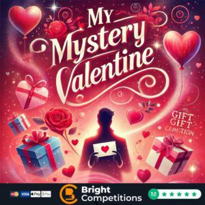 My Mystery Valentine - &pound;5k Instants & &pound;250 Main Prize