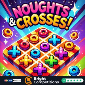 Noughts & Crosses - 104 Instant Wins & &pound;50 End Prize
