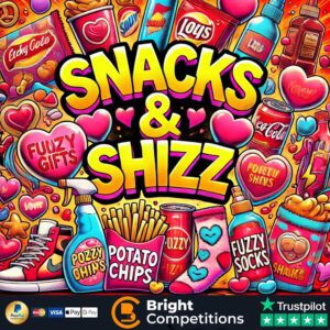 Snacks & Shizz! 40 Instant Wins & £50 Supermarket Voucher Main Prize