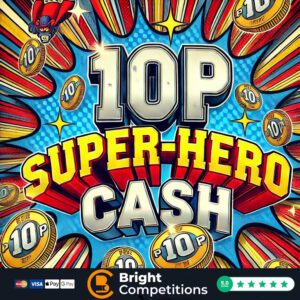 10p Superhero Cash &ndash; 5,182 Instant Wins & &pound;200 Jackpot
