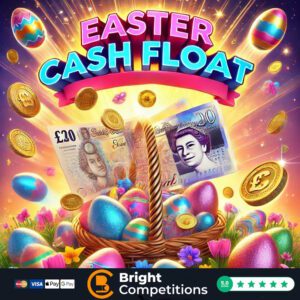 Easter Cash Float - 90 Instant Cash Wins - £200 Jackpot