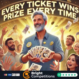 Every Ticket Wins - Prize Every Time! & &pound;250 Jackpot