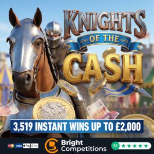 Knights of the Cash &ndash; 3,519 Instant Wins & &pound;250 Jackpot
