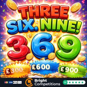 3, 6, 9 - Instant Wins - &pound;300 Jackpot