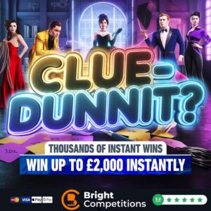 Clue-Dunnit! - Win Up to £2,000 Instantly, 200 Cash Instant Wins & £250 Jackpot