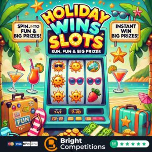 Holiday Wins Slots - 86 Instant Wins & £50 End Prize