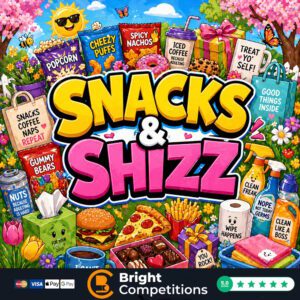Snacks & Shizz! 20 Instant Wins & &pound;50 Supermarket Voucher Main Prize