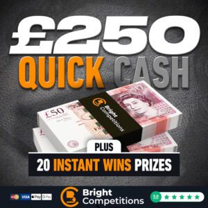 &pound;250 Quick Cash & 20x &pound;50 Instant Wins