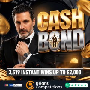 Cash Bond – 3,510 Instant Wins (Up to £5k) & £250 Jackpot