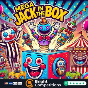 MEGA Jack in the Box – 152 Instant Wins, 4 Jack in the Box & Main Prize Jack in the Box