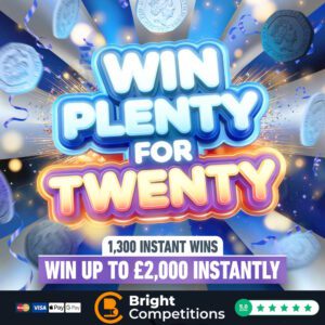 Win Plenty for Twenty! &ndash; 1,300 Instant Wins (Up to &pound;2K) & &pound;500 Jackpot - 20p