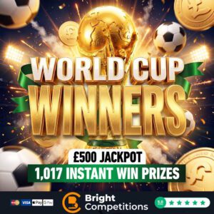 World Cup Winners – 1,017 Instant Wins (Up to £2,000 Cash) & £500 Jackpot
