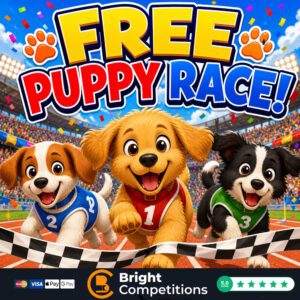 Free Puppy Race - One Ticket Each - 3x £10 Cash Winners