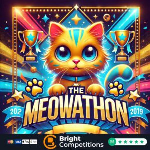 The Meowathon - 204 Instant Wins & £50 End Prize
